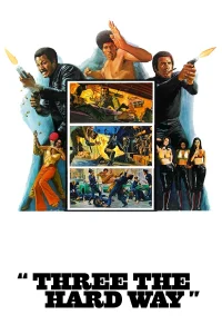 Three the Hard Way - Poster
