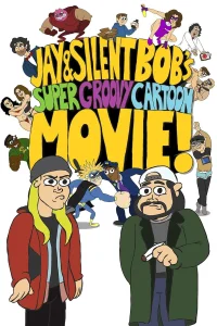 Jay and Silent Bob's Super Groovy Cartoon Movie - Poster
