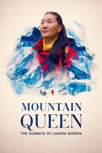 Mountain Queen: The Summits of Lhakpa Sherpa - Poster