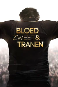 Blood, Sweat and Tears - Poster