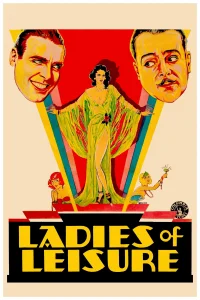 Ladies of Leisure - Poster