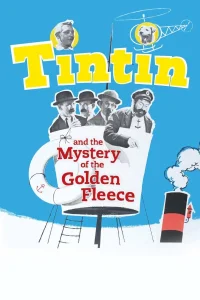 Tintin and the Mystery of the Golden Fleece - Poster