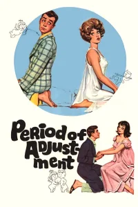 Period of Adjustment - Poster