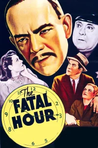 The Fatal Hour - Poster