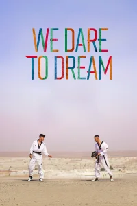 ما جرات می کنیم رویا ببینیم - Poster
