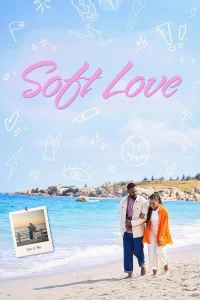 Soft Love - Poster
