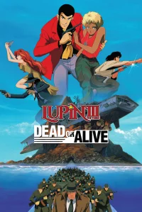 Lupin the Third: Dead or Alive - Poster