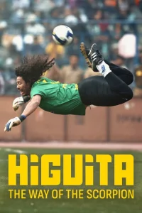 Higuita: The Way of the Scorpion - Poster