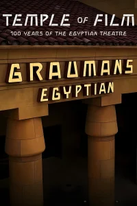 Temple of Film: 100 Years of the Egyptian Theatre - Poster