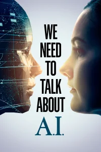 We Need to Talk About A.I. - Poster
