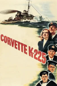 Corvette K-225 - Poster