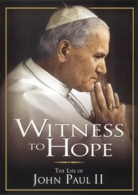 Witness to Hope: The Life of Karol Wojtyla, Pope John Paul II - Poster