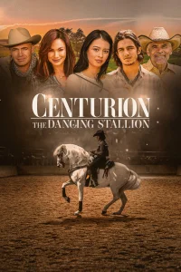 Centurion: The Dancing Stallion - Poster