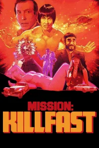 Mission: Killfast - Poster