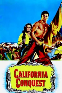 California Conquest - Poster