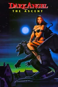 Dark Angel: The Ascent - Poster