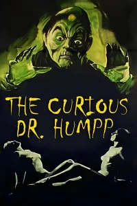 The Curious Dr. Humpp - Poster