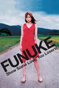Funuke Show Some Love, You Losers! - Poster