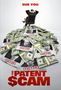The Patent Scam - Poster