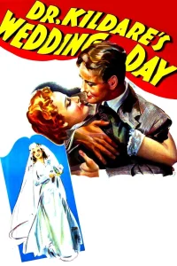 Dr. Kildare's Wedding Day - Poster