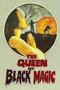 The Queen of Black Magic - Poster