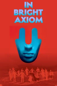 In Bright Axiom - Poster