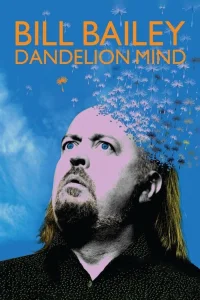 Bill Bailey: Dandelion Mind - Poster