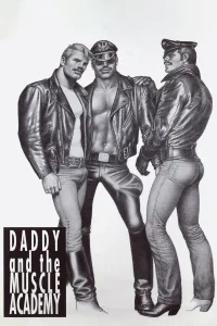Daddy and the Muscle Academy - Poster
