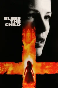 Bless the Child - Poster