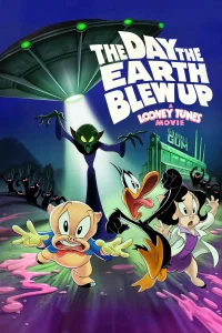 Dünya Patladığı Gün: Bir Looney Tunes Filmi