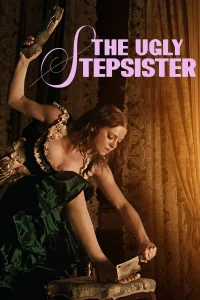 The Ugly Stepsister - Poster