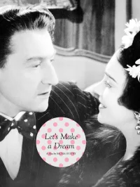 Let's Make a Dream - Poster