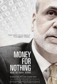 پول برای هیچ: درون فدرال رزرو - Poster