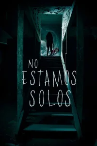 We Are Not Alone - Poster