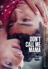 Don't Call Me Mama - Poster