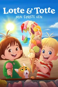 Lotte & Totte: Min første ven - Poster
