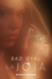 La Joia: Bad Gyal - Poster