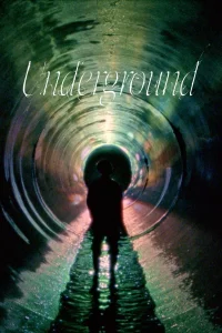 Underground - Poster