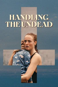 Handling the Undead - Poster