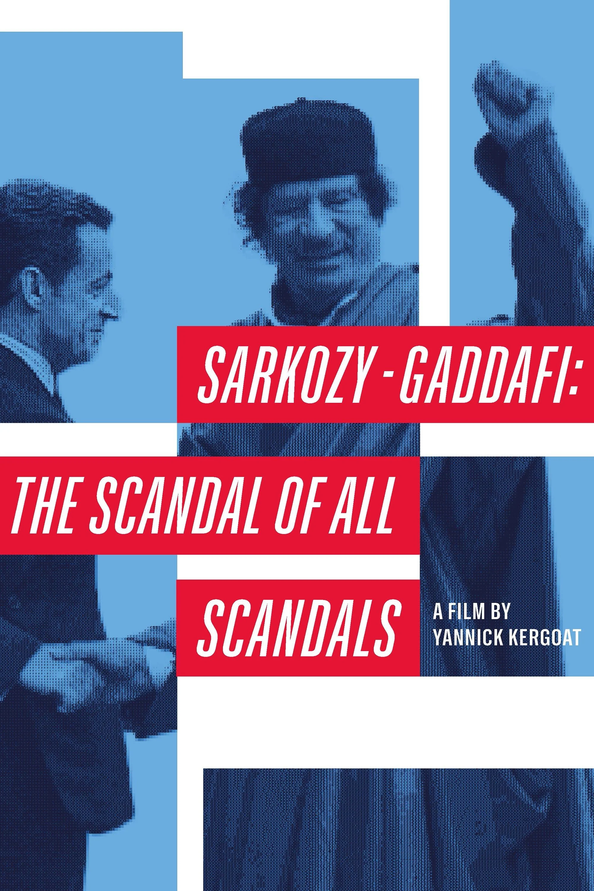 سکاندالی سُ Sarkozy-Gaddafi: رسوایِ بزرگترین رسوها