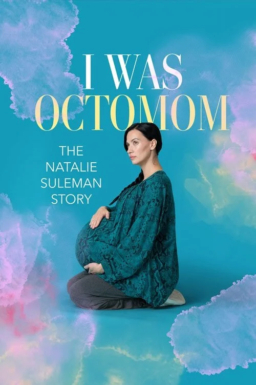 I Was Octomom: Natalie Suleman Hikayesi