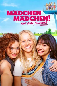 Mädchen Mädchen! Hot Girl Summer - Poster