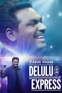 Zakir Khan: Delulu Epi - Poster