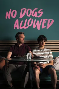 No Dogs Allowed - Poster