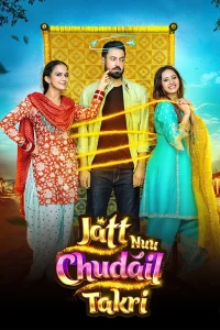 Jatt Nuu Chudail Takri - Poster