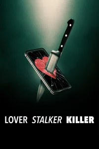 Lover Stalker Killer - Poster