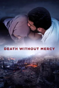 Merhametsiz Ölüm yok - Poster
