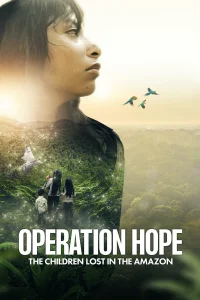 Umuda Operasyon - Amazon’da Kayıp Çocuklar - Poster