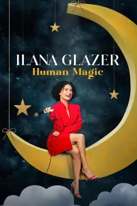 إعلان ilanaGlazer:السحر البشري - Poster