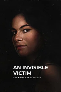 An Invisible Victim: The Eliza Samudio Case - Poster